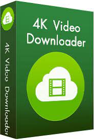 4K Video Downloader Crack 4.18.1.4500 With Keygen Latest Version 2022